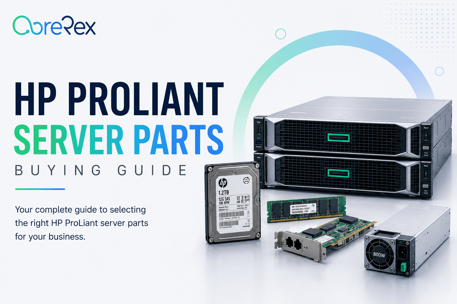 HP ProLiant Server Parts Buying Guide for Enterprise IT